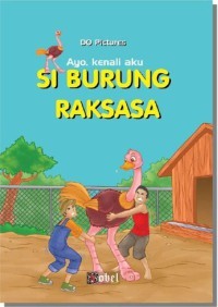 Ayo, Kenali Aku Si Burung Raksasa