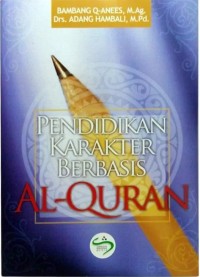 Pendidikan Karakter Berbasis Al-quran