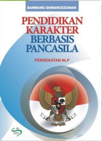 Pendidikan Karakter Berbasis Pancasila